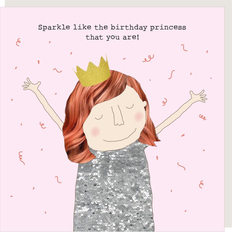 Rosie Made a Thing Greeting Card | Sparkle Birthday Princess