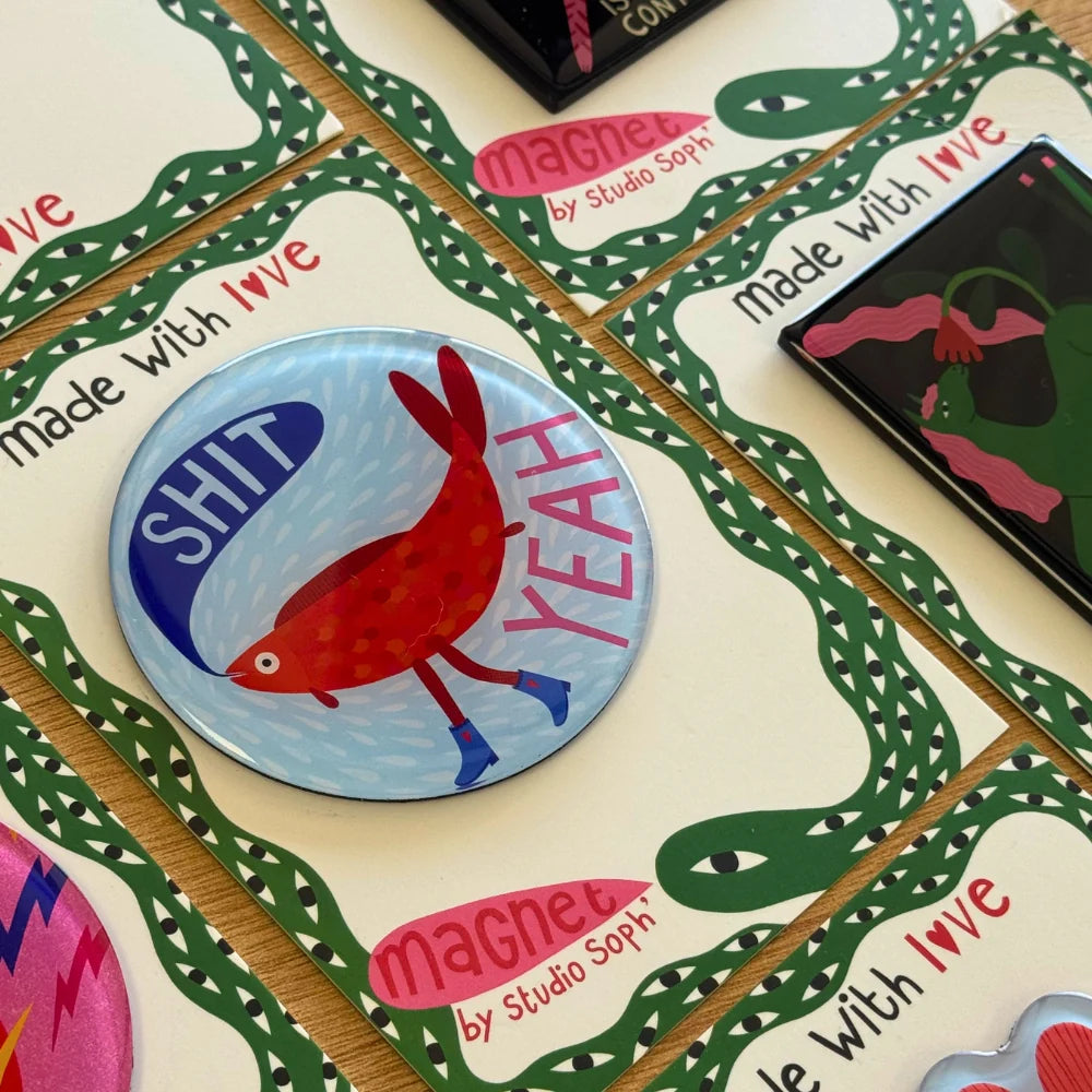 Studio Soph Fridge Magnet | Shit Yeah