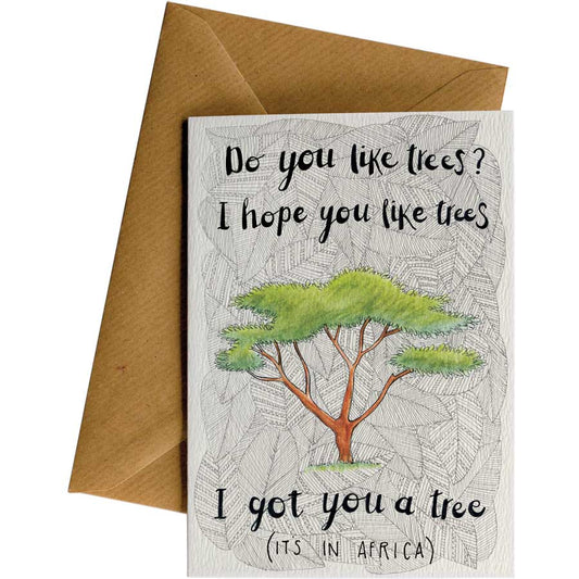 Little Difference Greeting Card - I Got You A Tree