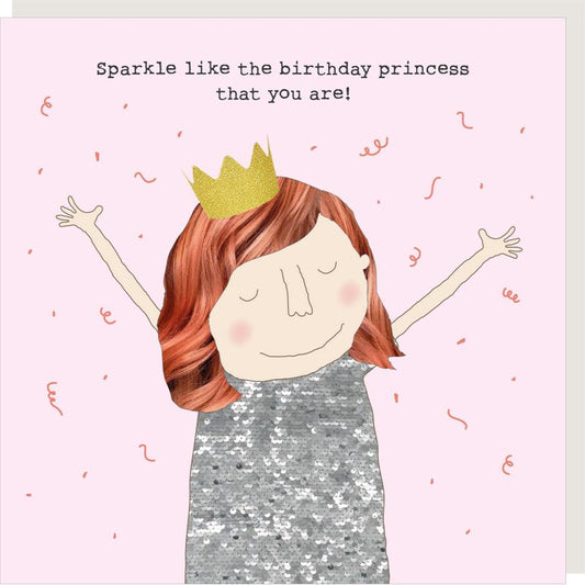 Rosie Made a Thing Greeting Card | Sparkle Birthday Princess