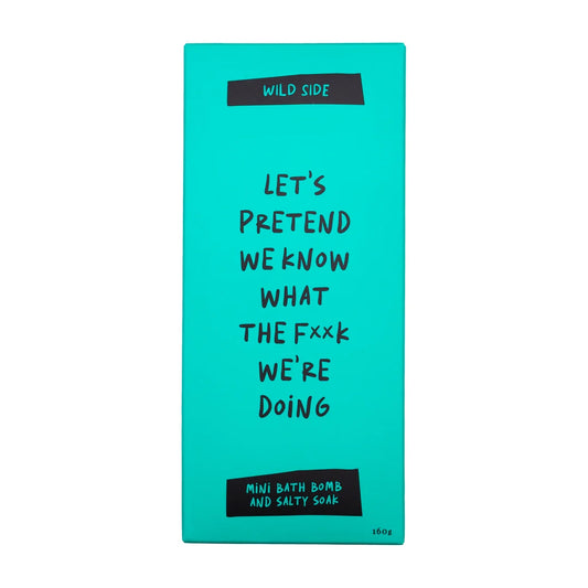 Wild Side Mini Bath Bomb & Salty Soak | LET'S PRETEND WE KNOW WHAT THE Fxxk WE'RE DOING